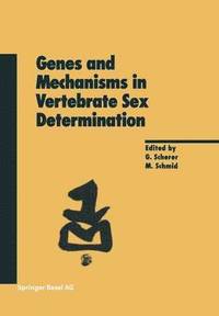 bokomslag Genes and Mechanisms in Vertebrate Sex Determination