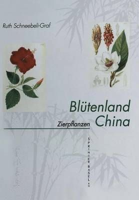 Bltenland China Botanische Berichte und Bilder 1