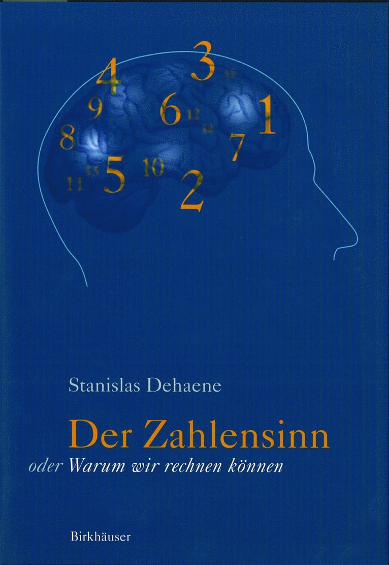 Der Zahlensinn oder Warum wir rechnen können