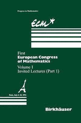 First European Congress of Mathematics Paris, July 6–10, 1992