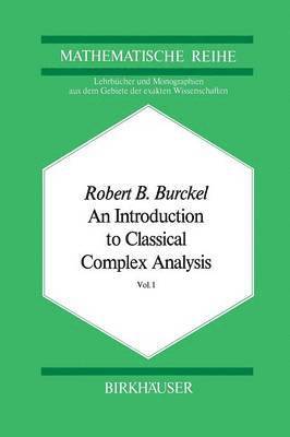 An Introduction to Classical Complex Analysis 1
