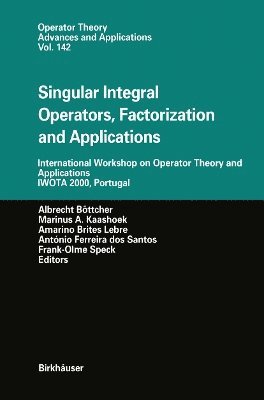 bokomslag Singular Integral Operators, Factorization and Applications