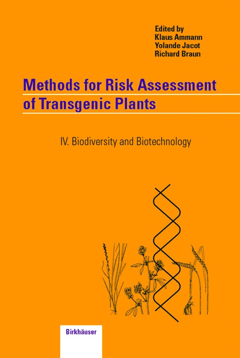 Methods for Risk Assessment of Transgenic Plants 1