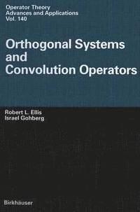 bokomslag Orthogonal Systems and Convolution Operators