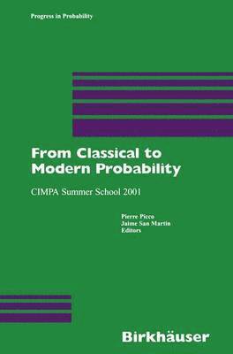 From Classical to Modern Probability 1