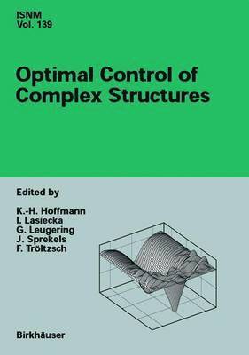 Optimal Control of Complex Structures 1
