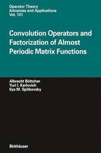 bokomslag Convolution Operators and Factorization of Almost Periodic Matrix Functions
