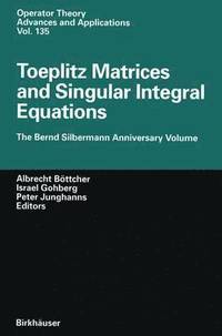 bokomslag Toeplitz Matrices and Singular Integral Equations