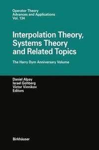 bokomslag Interpolation Theory, Systems Theory and Related Topics