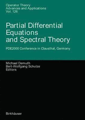 Partial Differential Equations and Spectral Theory 1