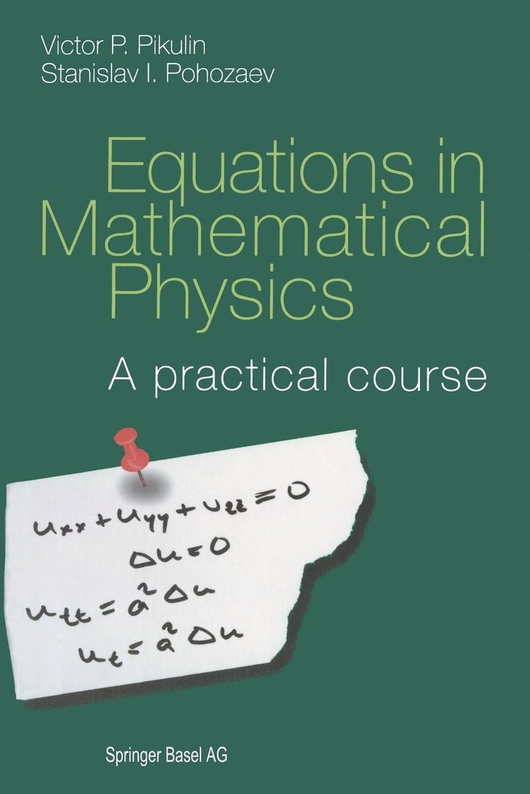 Equations in Mathematical Physics 1