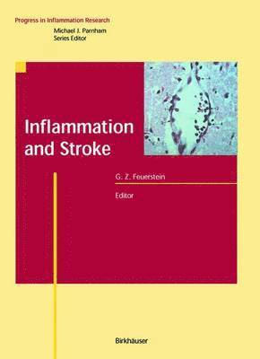 Inflammation and Stroke 1