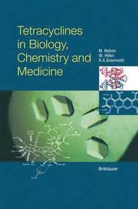bokomslag Tetracyclines in Biology, Chemistry and Medicine
