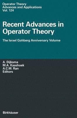 Recent Advances in Operator Theory 1