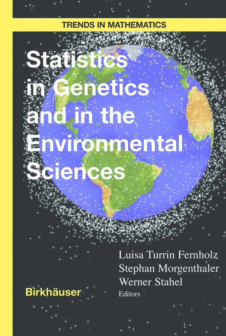 Luisa T. Fernholz, Stephan Morgenthaler, Werner Stahel - Statistics in Genetics and in the Environmental Sciences, Häftad