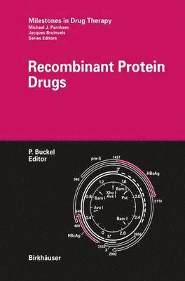 Recombinant Protein Drugs 1