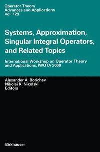 bokomslag Systems, Approximation, Singular Integral Operators, and Related Topics