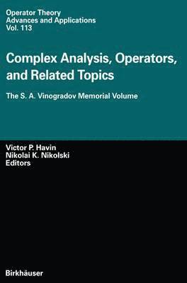Complex Analysis, Operators, and Related Topics 1