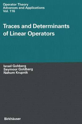 Traces and Determinants of Linear Operators 1