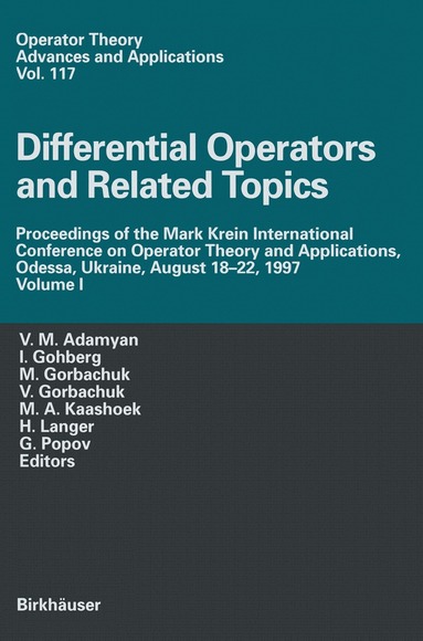 V.M. Adamyan, Israel Gohberg, Myroslav L. Gorbachuk, Valentina I. Gorbachuka, Marinus A. Kaashoek, G. Popov, H. Langer - Differential Operators and Related Topics, Häftad