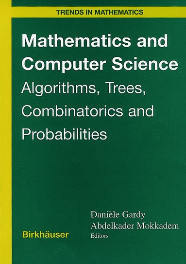 Daniele Gardy, Abdelkader Mokkadem - Mathematics and Computer Science, Häftad