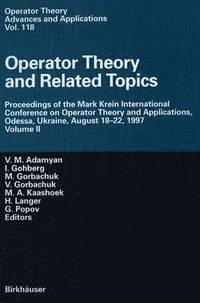 bokomslag Operator Theory and Related Topics