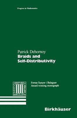 bokomslag Braids and Self-Distributivity