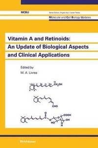 bokomslag Vitamin A and Retinoids: An Update of Biological Aspects and Clinical Applications