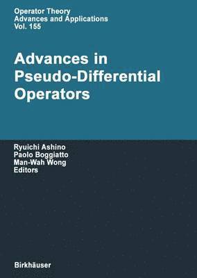 Advances in Pseudo-Differential Operators 1