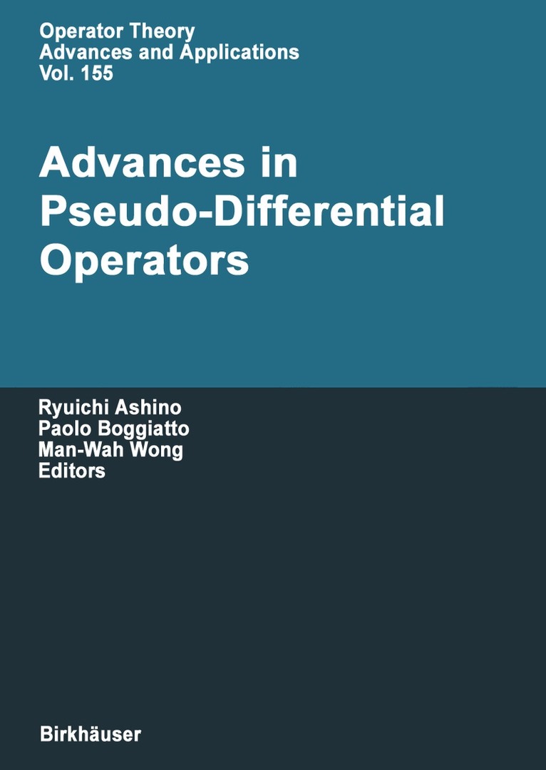 Advances in Pseudo-Differential Operators 1