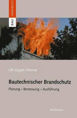 bokomslag Bautechnischer Brandschutz