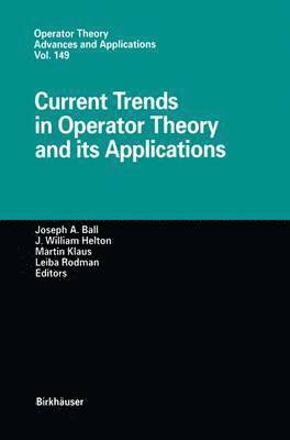 bokomslag Current Trends in Operator Theory and its Applications