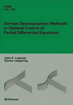 Domain Decomposition Methods in Optimal Control of Partial Differential Equations