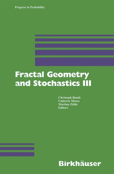 Christoph Bandt, Umberto Mosco, Martina Zähle - Fractal Geometry and Stochastics III, Häftad
