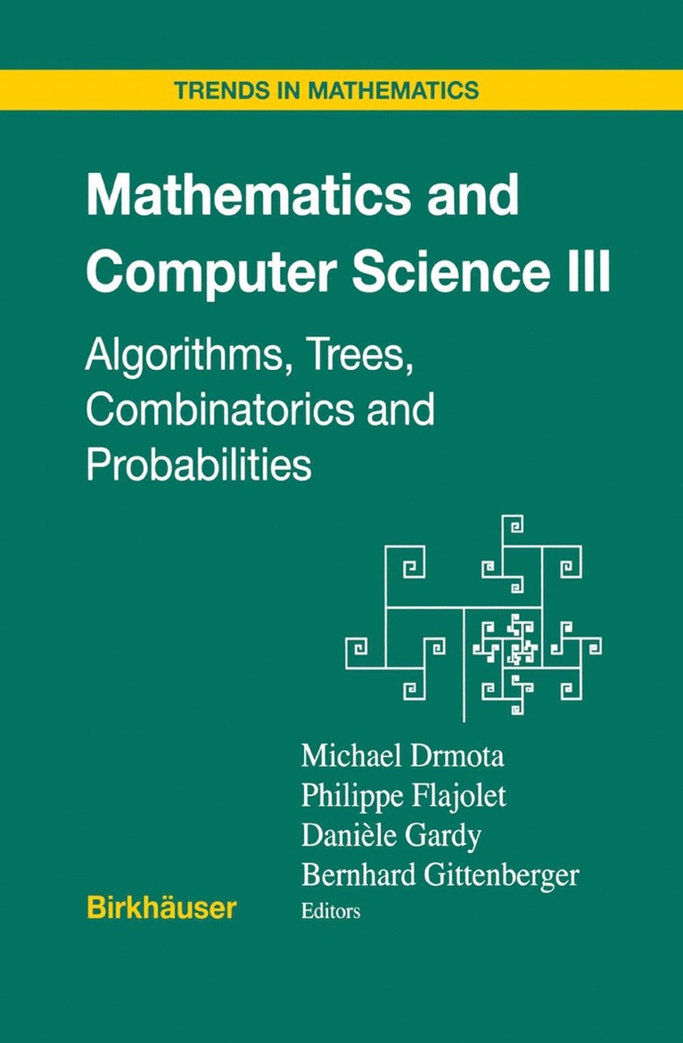 Michael Drmota, Philippe Flajolet, Danièle Gardy, Bernhard Gittenberger - Mathematics and Computer Science III, Häftad