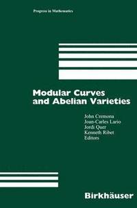 bokomslag Modular Curves and Abelian Varieties