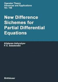 bokomslag New Difference Schemes for Partial Differential Equations