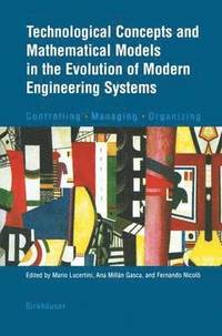 bokomslag Technological Concepts and Mathematical Models in the Evolution of Modern Engineering Systems