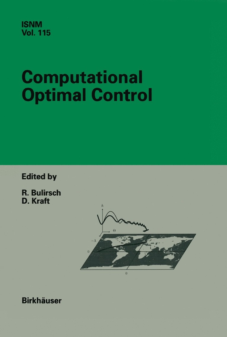 Roland Bulirsch, Dieter Kraft - Computational Optimal Control, Häftad