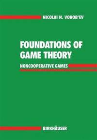 bokomslag Foundations of Game Theory