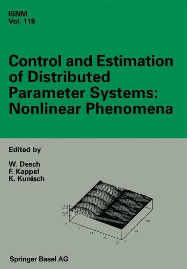 Wolfgang Desch, Franz Kappel, Karl Kunisch - Control and Estimation of Distributed Parameter Systems: Nonlinear Phenomena, Häftad