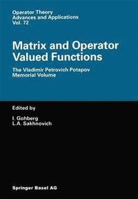 bokomslag Matrix and Operator Valued Functions