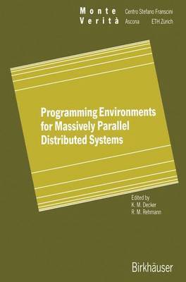 bokomslag Programming Environments for Massively Parallel Distributed Systems