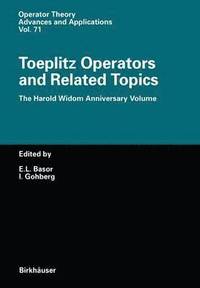 bokomslag Toeplitz Operators and Related Topics