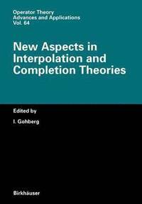 bokomslag New Aspects in Interpolation and Completion Theories