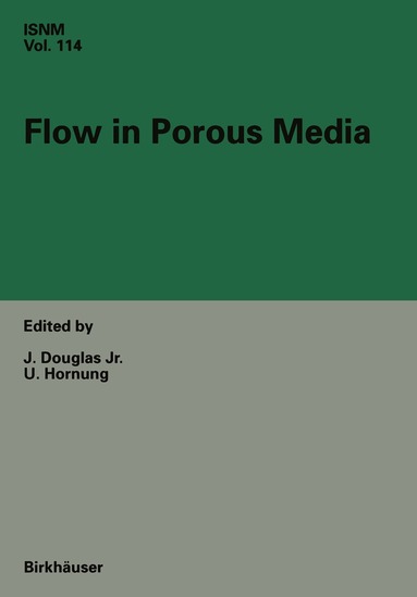 J. Douglas, U. Hornung - Flow in Porous Media, Häftad