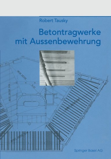 bokomslag Betontragwerke mit Aussenbewehrung