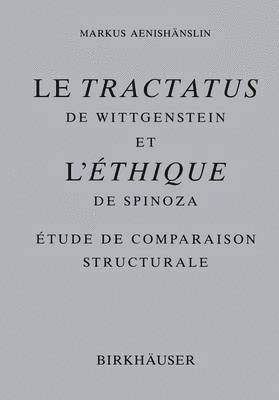 bokomslag Le Tractatus de Wittgenstein et l thique de Spinoza