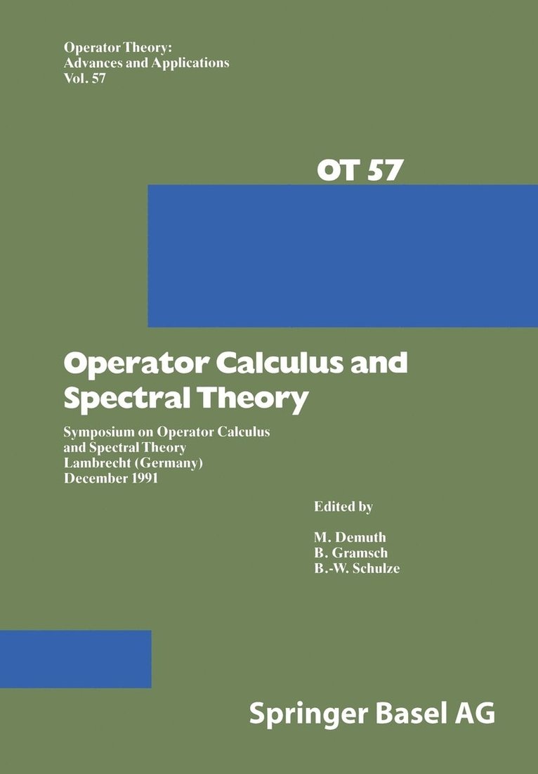 Operator Calculus and Spectral Theory 1