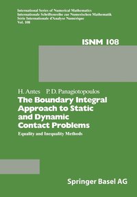 bokomslag The Boundary Integral Approach to Static and Dynamic Contact Problems